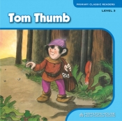 Reader. Level 3. Tom Thumb - Opracowanie zbiorowe