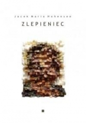 Zlepieniec - Jacek Maria Hohensee