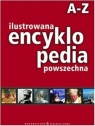 Ilustrowana encyklopedia powszechna A-Z