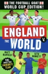 The Football GOAT. World Cup Editions Seth Burkett, Matt Oldfield