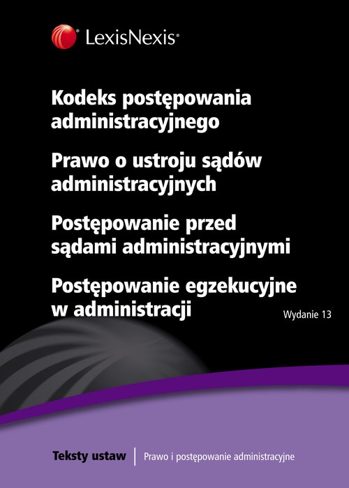 Kodeks postępowania administracyjnego Prawo o ustroju sądów administracyjnych Postępowanie przed sądami administracyjnymi