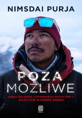 Poza możliwe. Jeden żołnierz, czternaście szczytów. Moje życie w strefie śmierci - Nimsdai Purja