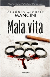 Mala vita - Mancini Claudio