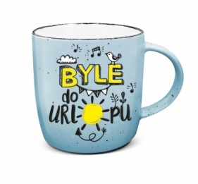 Kubek UP-011 Byle do urlopu