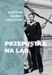 Przepustka na ląd - Marek Malcher