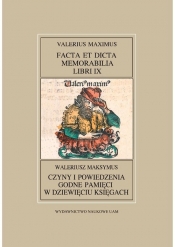 Fontes Historiae Antiquae XXXIX Waleriusz Maksymus, Czyny i powiedzenia godne pamięci w dziewięciu