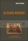 Za ścianą wigwamu HYJEK MAREK