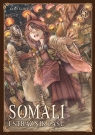 Somali i Strażnik Lasu. Tom 6 14+ Yako Gureishi