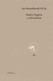 Między Bogiem a człowiekiem - Jan P. Strumiłowski