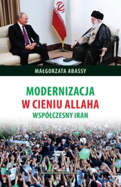Modernizacja w cieniu Allaha - Abassy Małgorzata