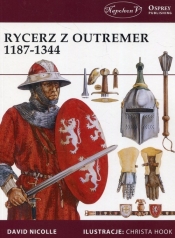 Rycerz z Outremer 1187-1344 - Nicolle David