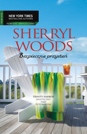 Bezpieczna przystań - Woods Sherryl<br />