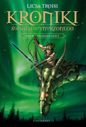 Kroniki Świata Wynurzonego t.3 - Troisi Licia