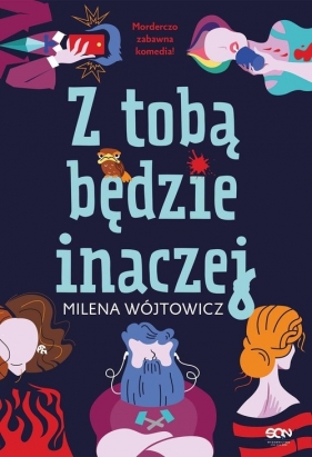 Z tobą będzie inaczej - Milena Wójtowicz