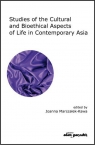 Studies of the Cultural and Bioethical Aspects of the Life Contemporary Asia Marszałek-Kawa Joanna