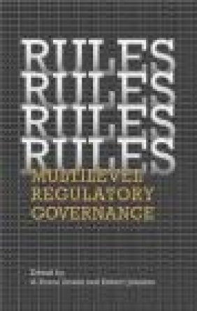 Rules Rules Rules Rules Multi-level Regulatory Governance G Doern
