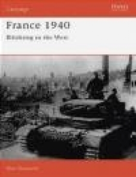 France 1940 Blitzkrieg in the West - Alan Sheppard, A Sheppard