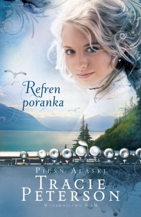 Refren poranka - Tracie Peterson