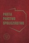 Partia państwo społeczeństwo