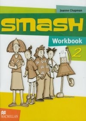 Smash 2. Workbook - Chapman Joanne