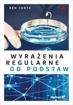 Wyrażenia regularne od podstaw - Ben Forta