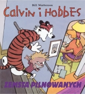 Calvin i Hobbes Tom 5. Zemsta pilnowanych - Watterson Bill
