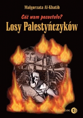 Cóż wam pozostało? - Małgorzata Al-Khatib