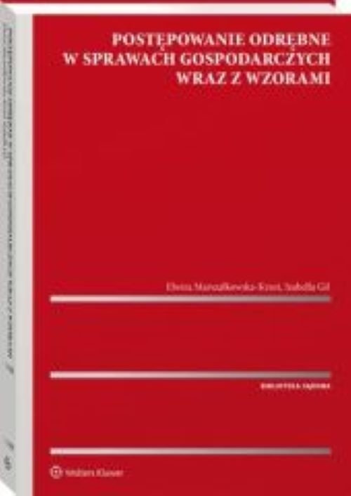 Postępowanie odrębne w sprawach gospodarczych wraz z wzorami