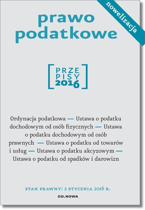 Prawo podatkowe Przepisy 2016