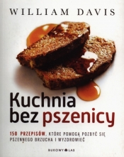 Kuchnia bez pszenicy - William Davis