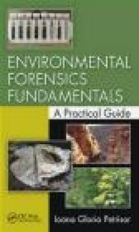 Environmental Forensics Fundamentals Ioana G. Petrisor