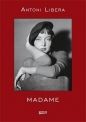 Madame - Antoni Libera
