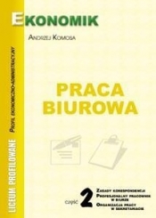 Praca biurowa Podręcznk Zasady korespondencji Część 2