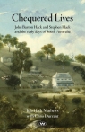 Chequered Lives John Barton Hack and Stephen Hack and the early days of Mathews Iola