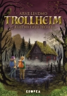  Trollheim. 6. Trollheim. Klątwa Lasu Trolli