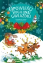 Opowieści wigilijnej Gwiazdki. Gwiazdkowy prezent - Renata Opala, Lech Zaciura, Danuta Zawadzka, Mariusz Niemycki, Mariusz Niemycki