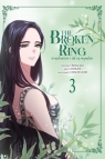 Broken ring. To małżeństwo i tak się rozpadnie. Tom 3