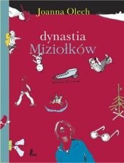 Dynastia Miziołków - Joanna Olech