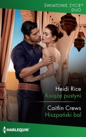 Książę pustyni - Heidi Rice, Caitlin Crews
