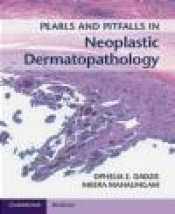 Pearls and Pitfalls in Neoplastic Dermatopathology with Online Access
