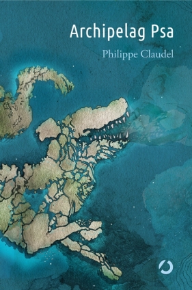 Archipelag Psa - Philippe Claudel