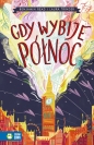 Gdy wybije północ - Benjamin Read, Laura Trinder