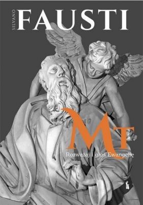 Rozważaj i głoś Ewangelię wg św. Mateusza w.3 - Fausti Silvano