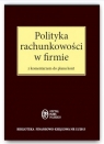 Polityka Rachunkowości w firmie z komentarzem do planu kont