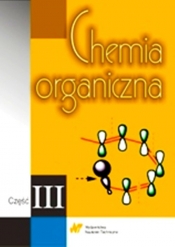 Chemia organiczna część 3 - Greeves Nick, Warren Stuart, Wothers Peters, Clayden Jonathan