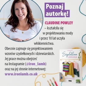 Szydełkowe ubrania. Kolorowe, łatwe, dla każdego. Wzór babuni w nowoczesnej odsłonie - Claudine Powley