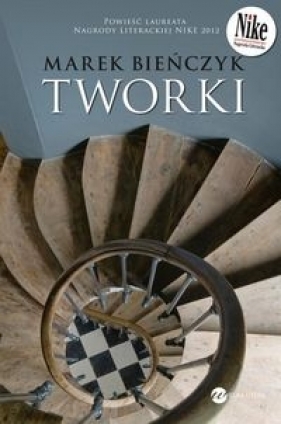 Tworki - Bieńczyk Marek