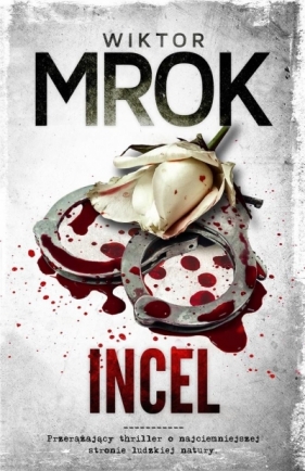 Incel - Wiktor Mrok