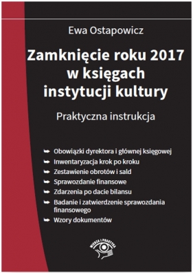 Zamknięcie roku 2017 w księgach instytucji kultury - Ostapowicz Ewa