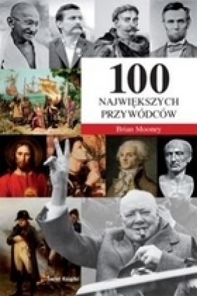 100 największych przywódców - Mooney Brian